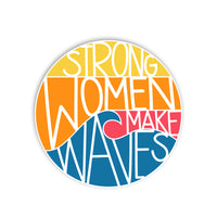 Strong Women Make Waves Vinyl Sticker