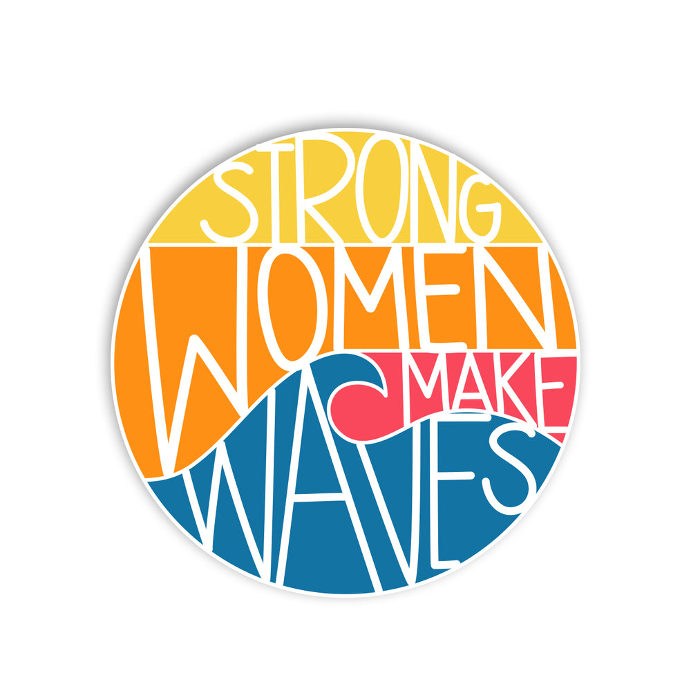 Strong Women Make Waves Vinyl Sticker
