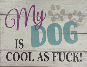 SASSY/SPICY Wooden Plaque