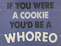 SASSY/SPICY Wooden Plaque
