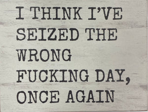 SASSY/SPICY Wooden Plaque